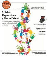 Cargar imagen en el visor de la galería, Seminario virtual: &quot;Música espontánea y Canto Primal&quot;
